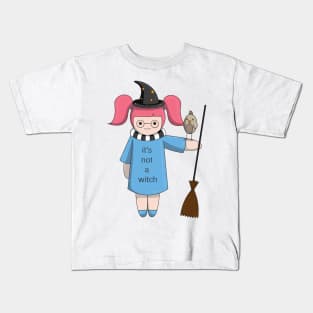 It's not a witch Kids T-Shirt